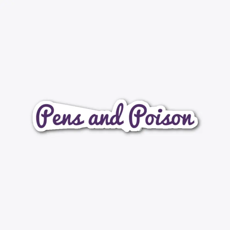 Pens and Poison Sticker